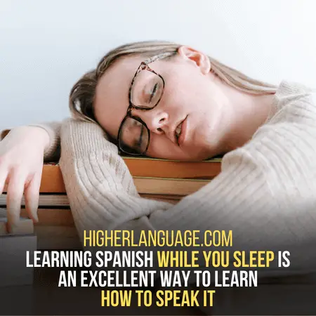Learning Spanish while you sleep