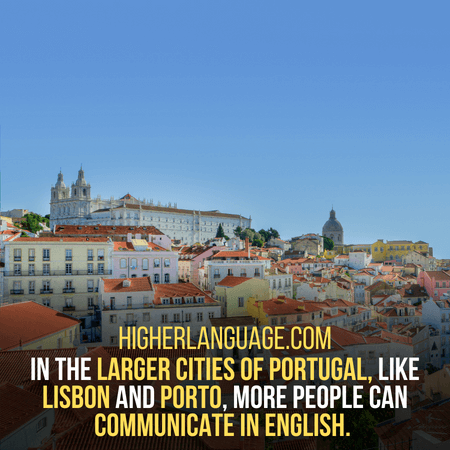 Do People Speak English In Portugal – Impact Of The Area