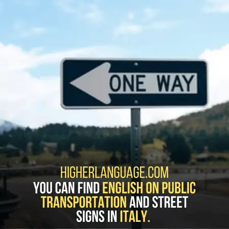 English On Public Transportation And Street Signs In Italy