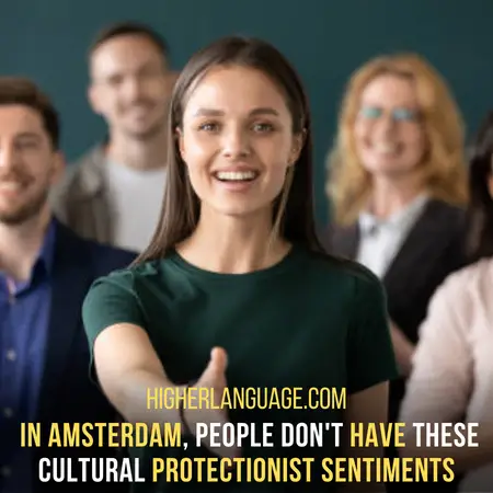No Cultural Protectionist Sentiment Among People - Do People Speak English In Amsterdam