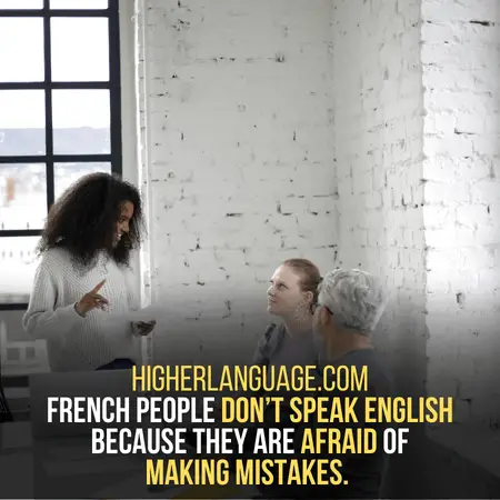 The French Are Reluctant To Speak English
