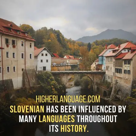 Slovenian has been influenced by many languages throughout its history. - Languages Similar To Bulgarian