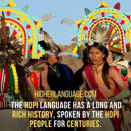  The Hopi language has a long and rich history, spoken by the Hopi people for centuries. - Languages Similar To Navajo