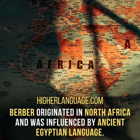 Berber originated in North Africa and was influenced by Ancient Egyptian language. - Languages Similar To Ancient Egyptian