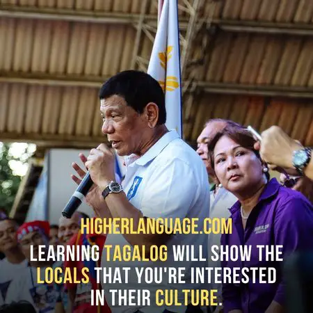 Learning Tagalog will show the locals that you're interested in their culture. - Do People Speak English In The Philippines?