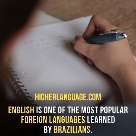 English is one of the most popular foreign languages learned by Brazilians. - Do People Speak English In Brazil?