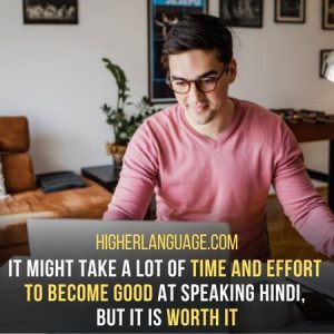 How Long Does It Take To Learn Hindi? A Thorough Response!