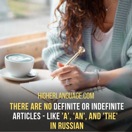 There Are No Definite Or Indefinite Articles In Russian