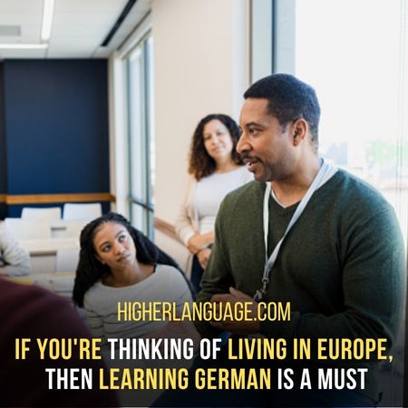 German - One Of The Most Widely Spoken Languages In Europe