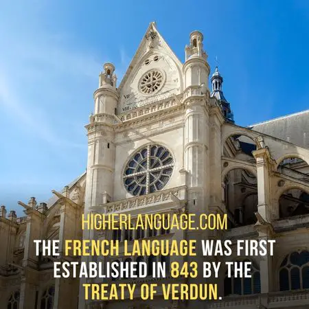 The French language was first established in 843 by the  Treaty of Verdun. - Languages Similar To Catalan