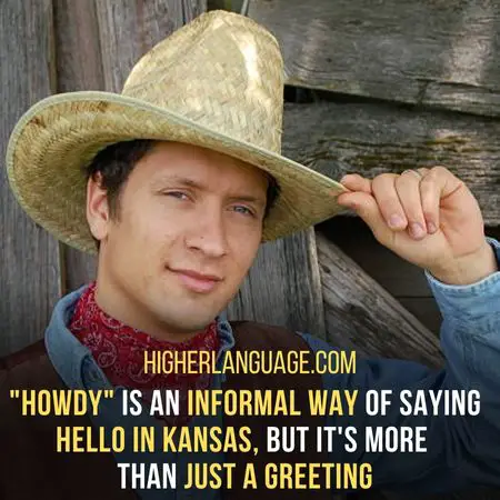  Howdy - Friendly Greeting