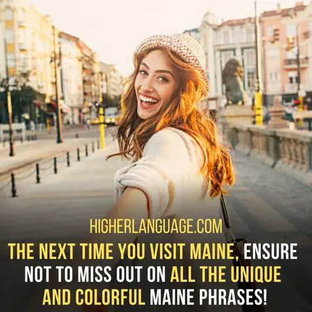 14 Of The Most Common Maine Slang Words And Phrases!