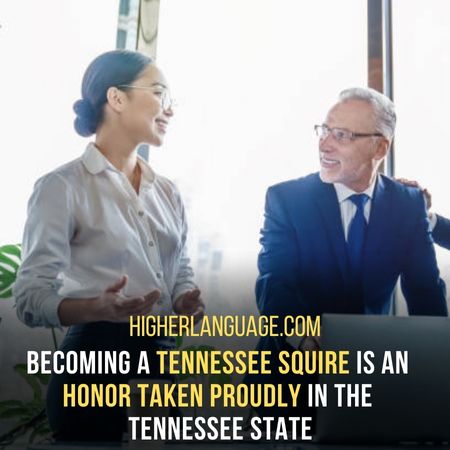 Tennessee Squire - An Honorary Title