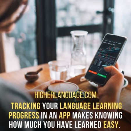 Tracking your language learning progress in an app makes knowing how much you have learned easy. - Books To Learn Italian.