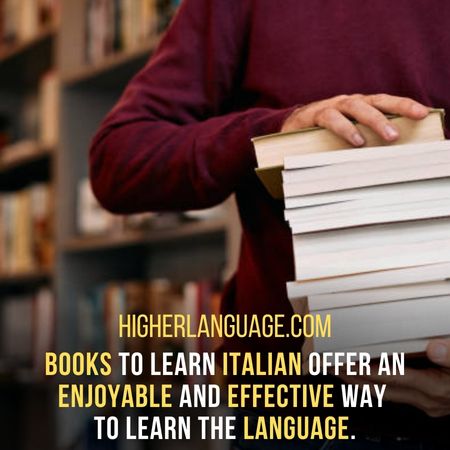 books to learn Italian offer an enjoyable and effective way to learn the language. - Books To Learn Italian.