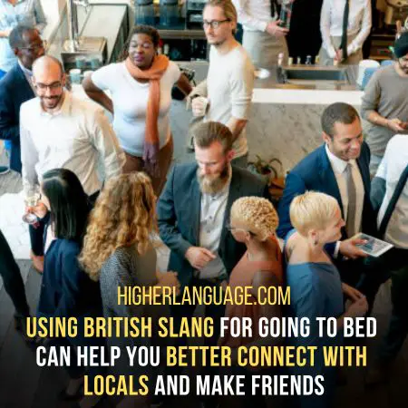 12 British Slangs For Going To Bed - Let's Lit Up Your Lingo Today!