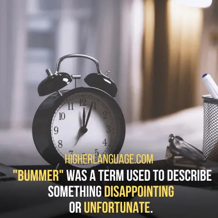 Bummer - 70s slang words and sayings