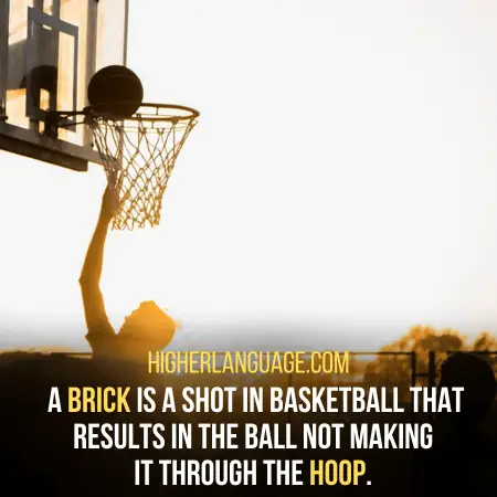 Brick - slang words for basketball