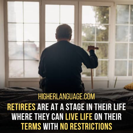 Retiree - Someone Who Has Retired From Work
