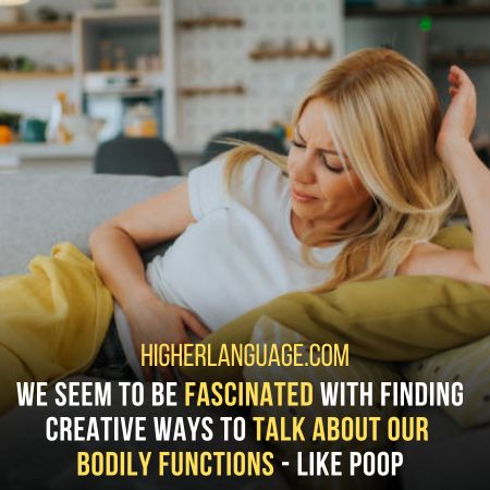 11 Slang Words For Poop That Won't Make You Uncomfortable Anymore!