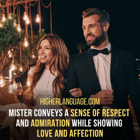 Mister – Formal Way Of Referring To One's Partner