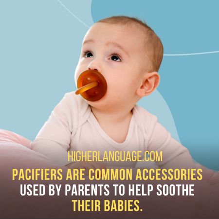Slang Words For Pacifiers