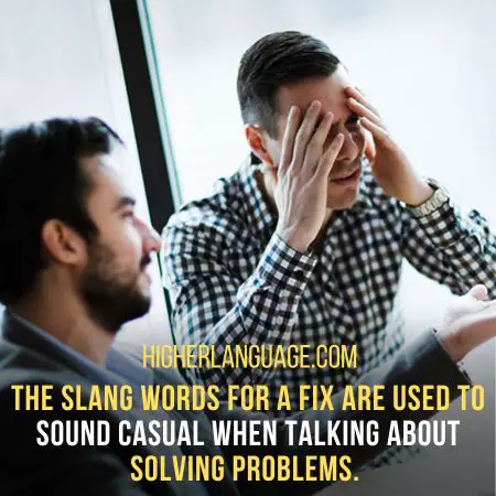 Slang Words For A Fix