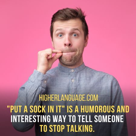 Slang Words For Saying Stop Talking