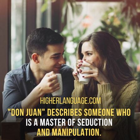 Don Juan - Slang Words For Womanizer