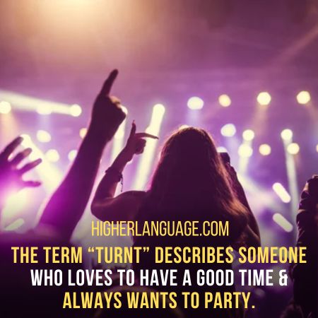 Turnt - Slang Words for Vibe