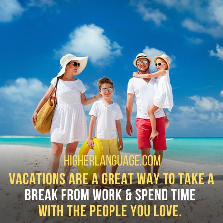 Vacations - Slang Words For A Vacation
