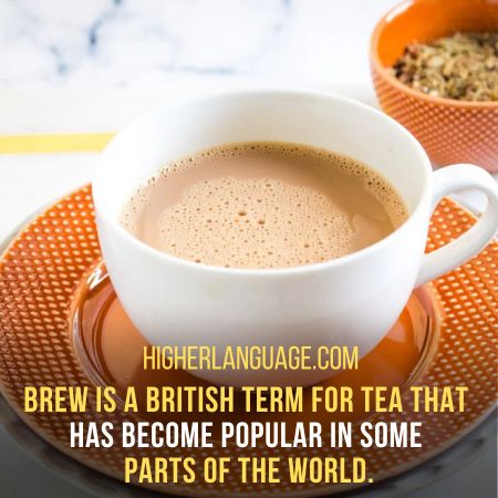 Brew - Slang Words for Tea