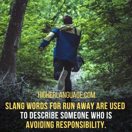Slang Words For Run Away