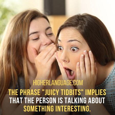 Juicy Tidbits - Slang Words For Gossip