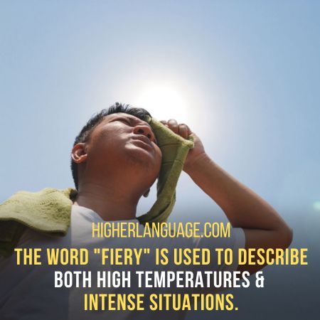 Fiery - Slang Words For Hot