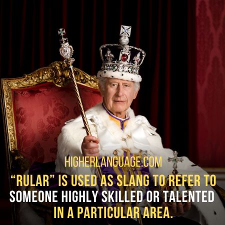 Ruler - Slang Words For King