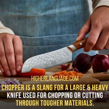 Chopper - Slang Words For Knives